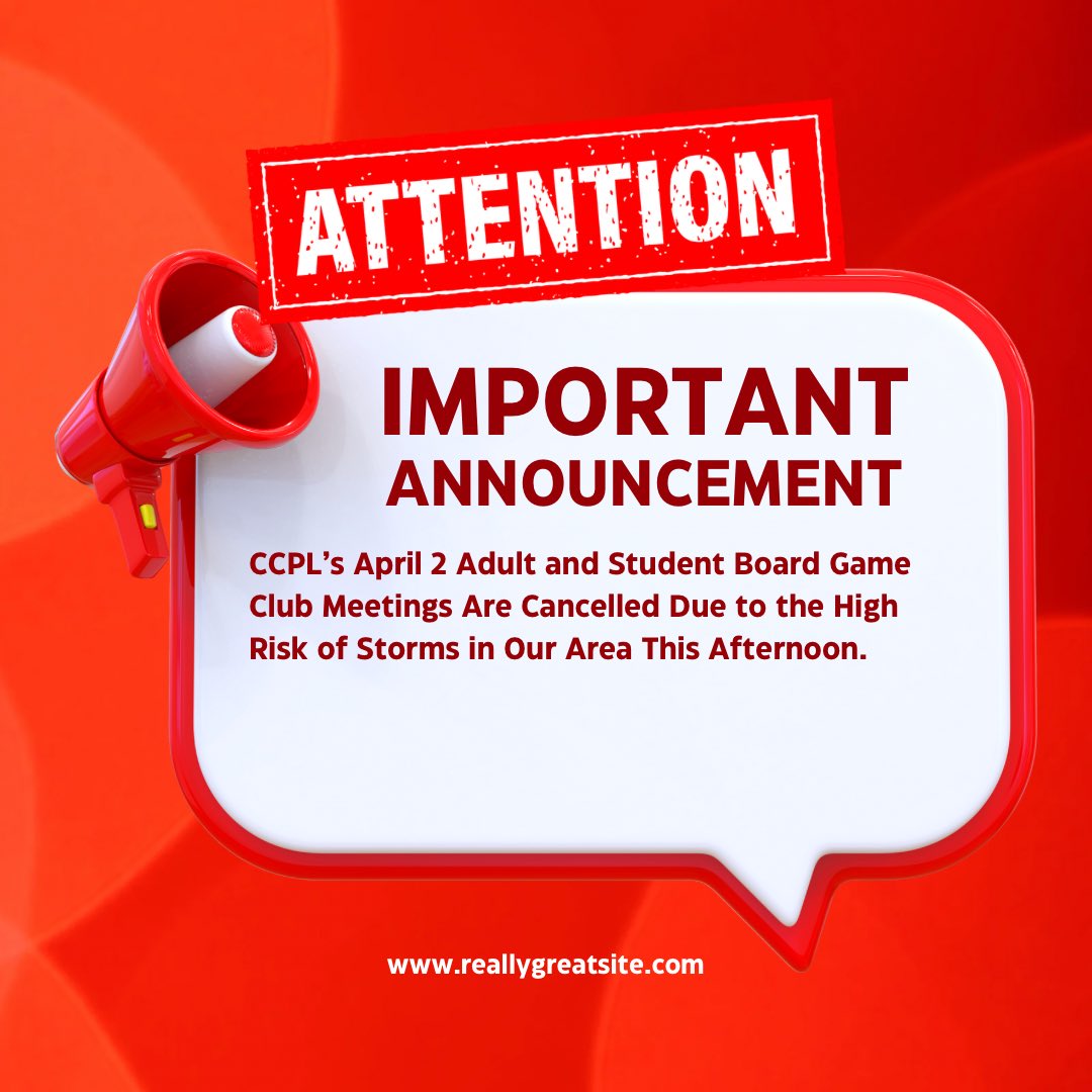Important Announcement:

Due to the High Risk of Storms in our area this afternoon, CCPL’s Adult and Student Board Game Club Meetings have been cancelled.

#callowaycountylibrary