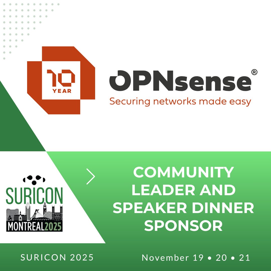 Shouting out #SuriCon2025 top sponsor and speaker dinner sponsor, OPNsense! The team can’t wait to see them at this upcoming SuriCon as we share with and invite the open source community to collaborate and innovate. Thank you, once again, <a href="/opnsense/">OPNsense</a>!