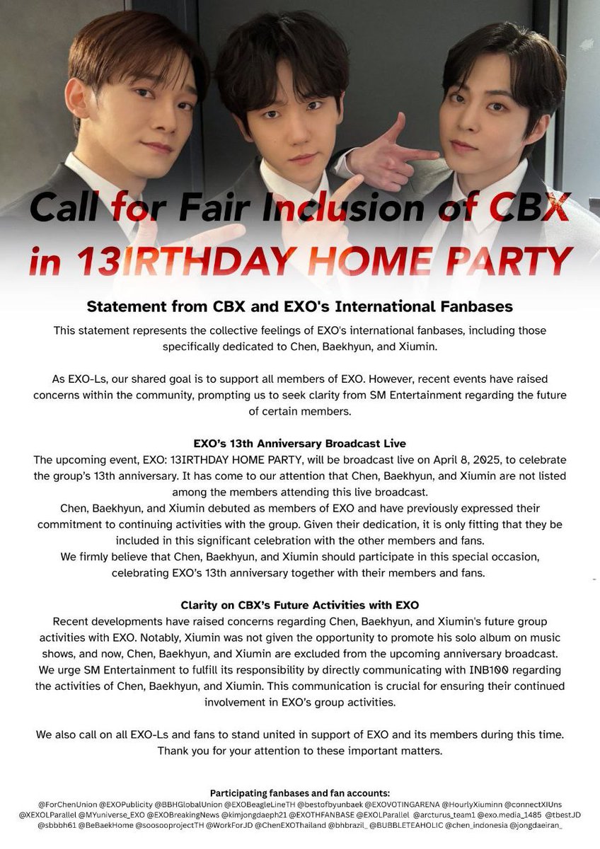 Official Joint Statement of CBX and EXO International Fanbases

CBX in the EXO: 13irthday
Home Party
#첸백시와함께하는엑소
#CBX_is_EXO 
#EXO_is_NINE 
<a href="/SMTOWNGLOBAL/">SMTOWN</a>
<a href="/weareoneEXO/">EXO</a>