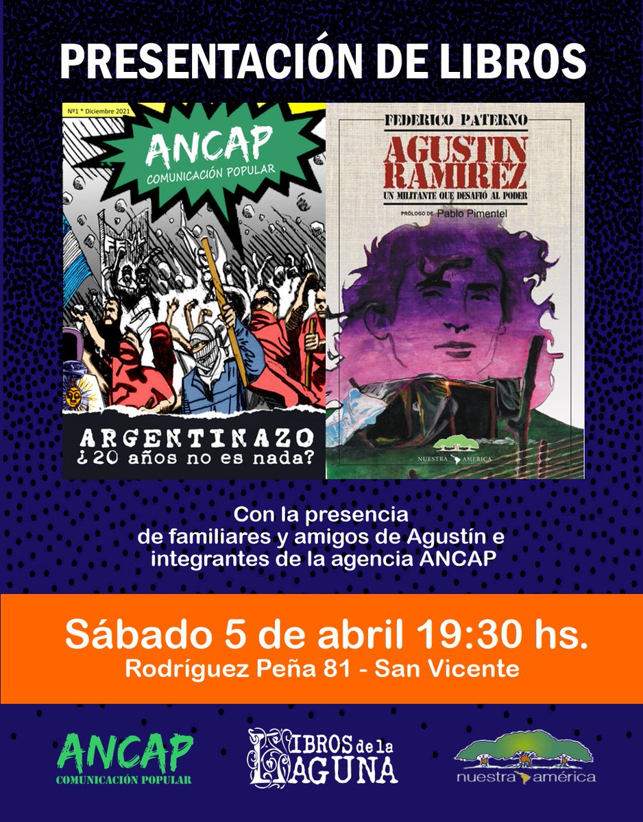 ANCAP (@cooperativancap) on Twitter photo 📣 Próximo sábado en San Vicente se presentan el Libro que retrata la vida del militante social Agustín Ramírez. Y la revista de la agencia ANCAP que cuenta a través de las historietas el 2001 y Cutral-Co.
✍️El encuentro en Libros de la Laguna.
<a href="/revistacitrica/">Revista Cítrica</a> <a href="/Red__Accion/">ANRed #30Años</a> 📣 Próximo sábado en San Vicente se presentan el Libro que retrata la vida del militante social Agustín Ramírez. Y la revista de la agencia ANCAP que cuenta a través de las historietas el 2001 y Cutral-Co.
✍️El encuentro en Libros de la Laguna.
<a href="/revistacitrica/">Revista Cítrica</a> <a href="/Red__Accion/">ANRed #30Años</a>
