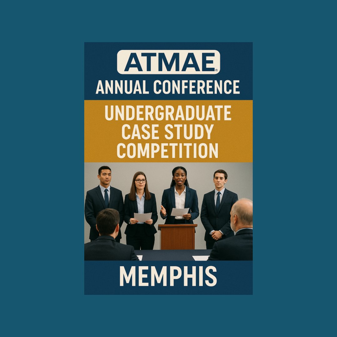 ATMAE (@theatmae) on Twitter photo Join ATMAE’s Case Competition at the 2025 Conference in Memphis, TN, Oct 22-24. Gain experience and network! More Details: Coming Soon!
Questions? Contact mailto:admin@atmae.org
#ATMAE Join ATMAE’s Case Competition at the 2025 Conference in Memphis, TN, Oct 22-24. Gain experience and network! More Details: Coming Soon!
Questions? Contact mailto:admin@atmae.org
#ATMAE