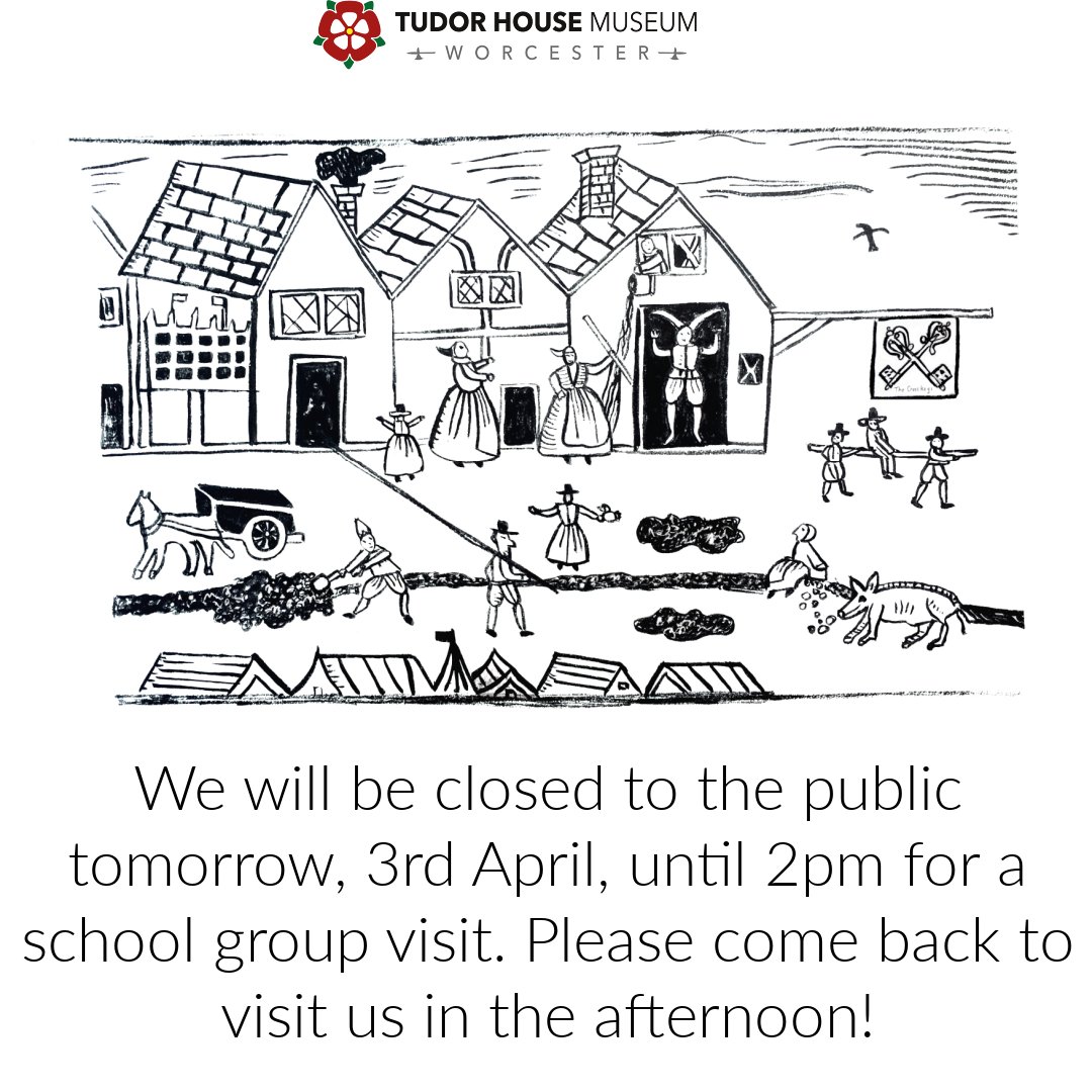 Cafe and Museum will be open from 2pm tomorrow so that we can host a school group for Tudor workshops in the morning:)