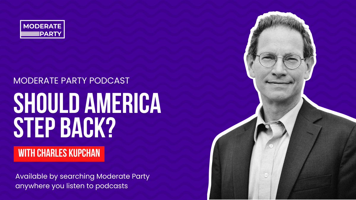 🚨NEW EPISODE🚨 Hillari sits down with <a href="/CharlesKupchan/">Charles Kupchan</a> to unpack the history, risks, and future of an isolationist America. Check it out 👉moderate-party.captivate.fm/listen