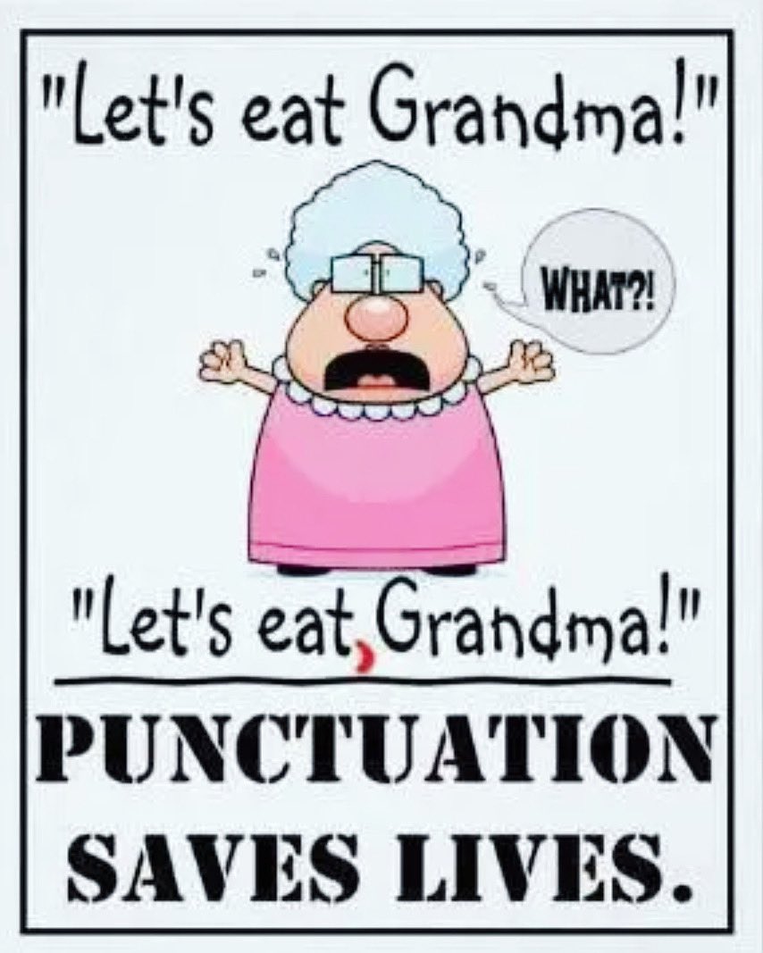 bunneyapps's tweet photo. Save grandma!!! 😂💕

#spellproof #grammar #english #vocabulary #englishlanguage #englishgrammar #language #ingles #idioms #learningenglish #englishvocabulary #englishtips #speakenglish #learning #easyenglish #fun #grammarmemes https://t.co/3Jp31YfmFU