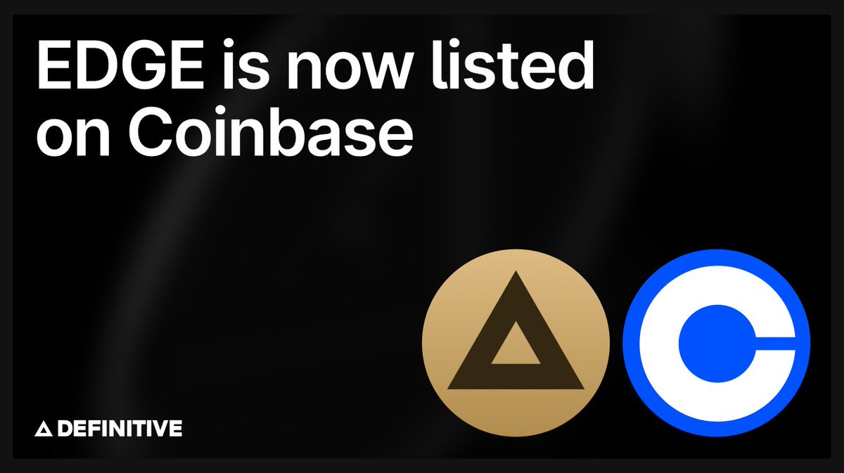 DEFINITIVE (@definitivefi) on Twitter photo $EDGE is now available for trading on <a href="/coinbase/">Coinbase 🛡️</a> <a href="/CoinbaseExch/">Coinbase Exchange 🛡️</a> <a href="/CoinbaseAssets/">Coinbase Assets 🛡️</a>. $EDGE is now available for trading on <a href="/coinbase/">Coinbase 🛡️</a> <a href="/CoinbaseExch/">Coinbase Exchange 🛡️</a> <a href="/CoinbaseAssets/">Coinbase Assets 🛡️</a>.
