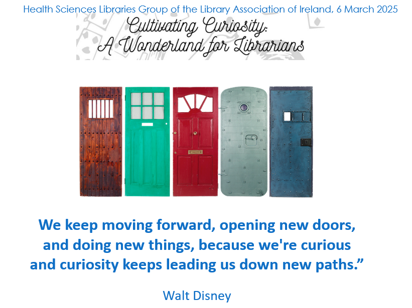 A shout out to everyone at the brilliant #HSLG conference 2025  last month. Have you been able to channel your curiosity &amp; your new knowledge &amp; insights  back at the ranch? It's all about opening new doors, doing new things. Tx so much for asking me to join you. <a href="/healthlibraries/">Irish Health Libraries</a>