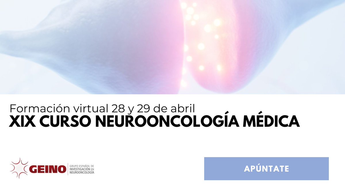 Ponemos en marcha el XIX curso de #neurooncología médica, el 28 y 29 de abril. Apúntate a esta formación online dirigida a residentes y jóvenes adjuntos, de carácter dinámico y con análisis de casos interactivos. Consulta el programa y reserva tu plaza &gt; geino.es/proximos-event…