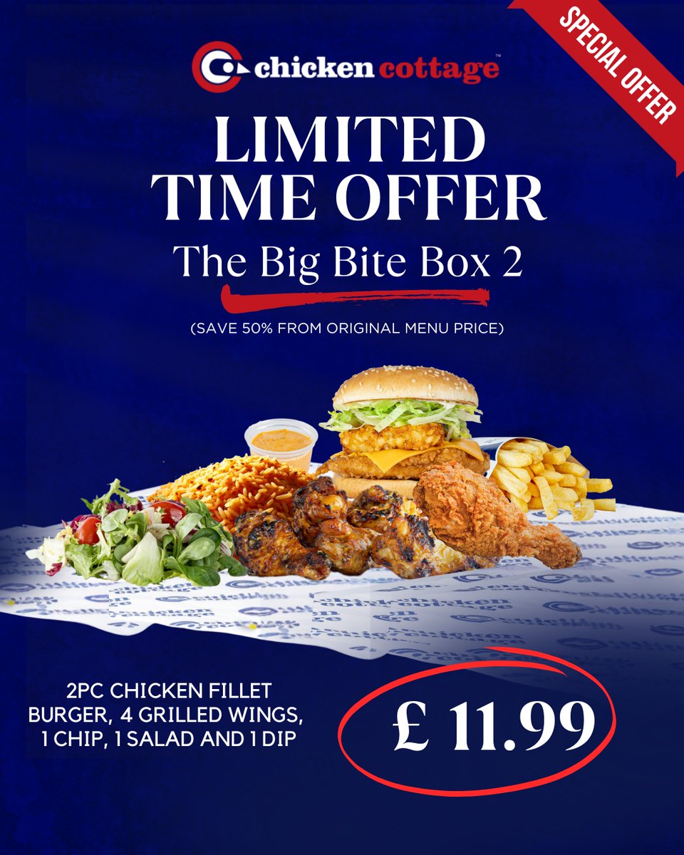 📷 The BIG BOX BITE DEALS (SAVE 50% FROM ORIGINAL MENU PRICE)

More Flavour, More Savings!

📷 The Big Bite Box 1 – £11.99
📷 The Big Bite Box 2 – £11.99 2pc
BUY BOTH for ONLY £19.99! 📷
📷 Available at Chicken Cottage Cambridge

chickencottage.slerp.com/order/store/ch…
#ChickenCottageCambridge