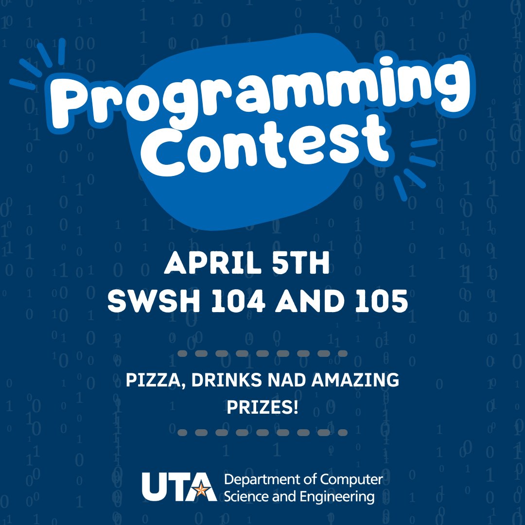 cseuta's tweet image. Join us for the UTA Programming Contest!
📅 April 5 | 🕛 12–4 PM
📍 SWSH 104/105
Compete for prizes, enjoy pizza &amp;amp; drinks, and show off your coding skills 💻
Teams of up to 2 | HackerRank platform
🔗 Register now:Programming Contest - April 5, 2025
#UTA #ProgrammingContest