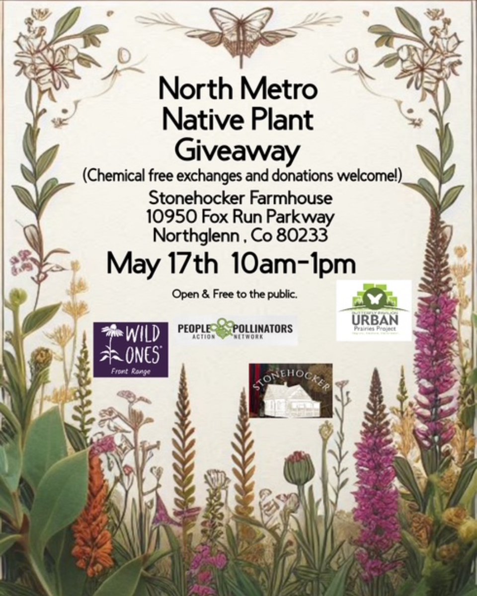 NorthglennCo's tweet image. Save the date! 🌱 The North Metro Native Plant Giveaway is May 17 from 10 a.m. to 1 p.m. at Stonehocker Farmhouse, 10950 Fox Run Pkwy, Northglenn. Get free native plants or bring extras to share—chemical-free only! 🌼🐝 #Northglenn #NativePlants
