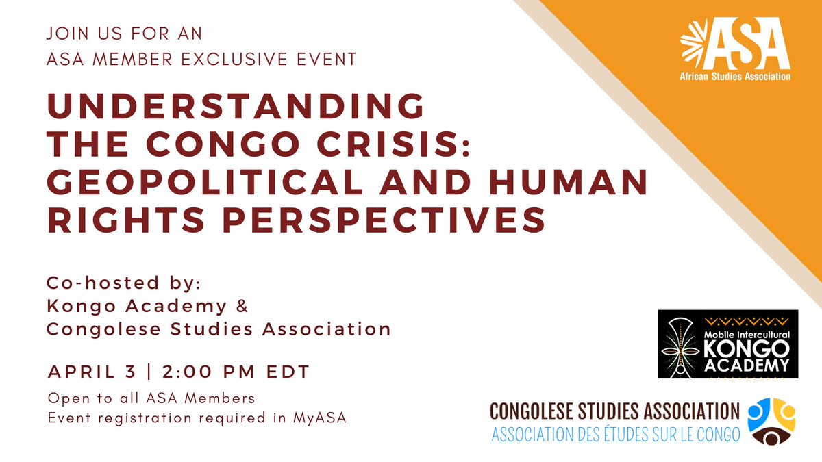 Event tomorrow! Don't miss ASA Member Event "Understanding the Congo Crisis" co-hosted by the Kongo Academy and the Congolese Studies Association. Open to all 2025 ASA members. Register now in MyASA for the event on Thursday, April 3 at 2:00pm EDT: myasa.africanstudies.org/login