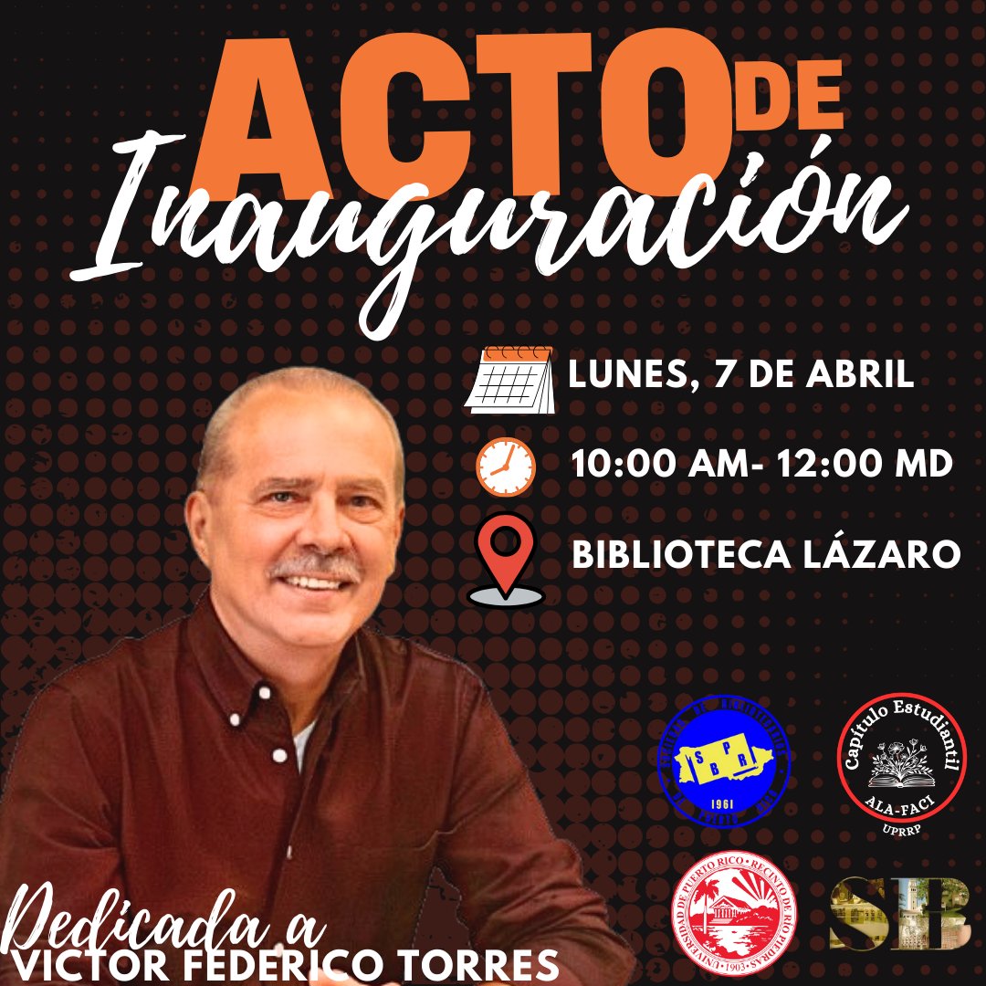 📚🥳Semana de la Biblioteca 2025🎉 del 7 al 11 de abril
Este año estará dedicada al Dr. Víctor Federico Torres. 
La apertura de la semana será: 
🗓️el 7 de abril de 2025
⏲️a las 10:00 a.m. 
📍en el vestíbulo de la Biblioteca José M. Lázaro 
¡Te esperamos! #sbuprrp