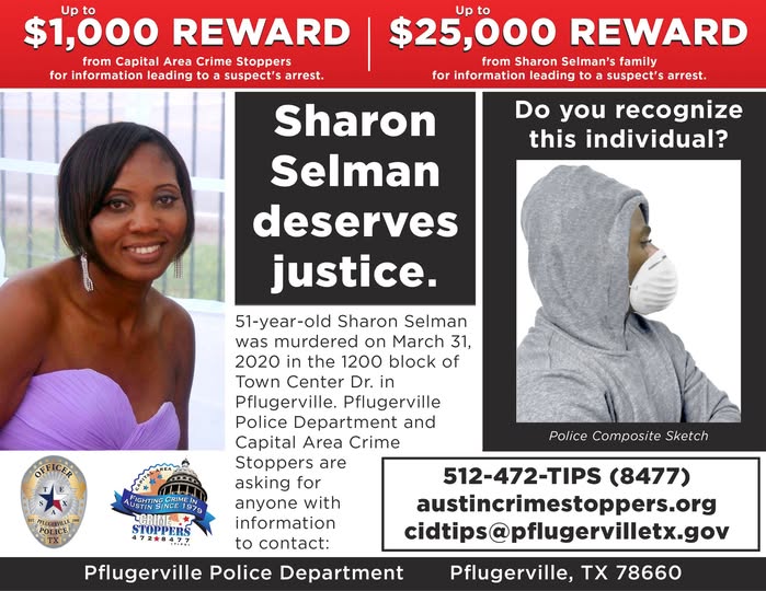 Pflugerville Police (@pf_police) on Twitter photo This week marks five years since an unknown individual took Sharon Selman's life in the parking lot of her apartment complex near Stone Hill Town Center. We won’t stop searching until they are held accountable. If you know something, say something. cidtips@pflugervilletx.gov This week marks five years since an unknown individual took Sharon Selman's life in the parking lot of her apartment complex near Stone Hill Town Center. We won’t stop searching until they are held accountable. If you know something, say something. cidtips@pflugervilletx.gov