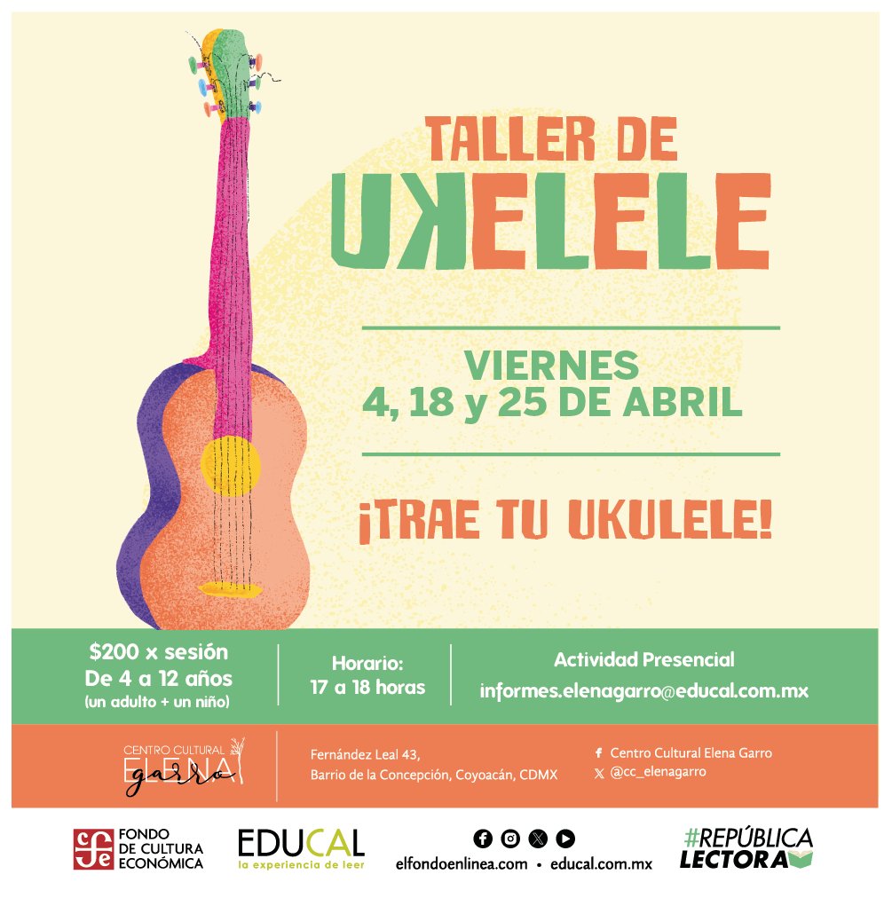 #ActividadesCCEG
🟢 ¡Trae tu ukelele el día de mañana y se parte de este taller!

Te esperamos en punto de las 17 horas. 🎶
🟠 Inscríbete en: informes.elenagarro@educal.com.mx

#RepúblicaLectora