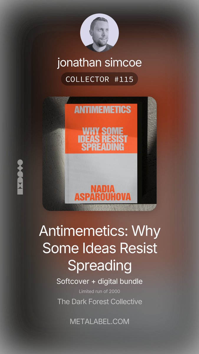i preordered <a href="/nayafia/">Nadia Asparouhova</a>'s latest `Antimemetics` (via <a href="/metalabel_/">Metalabel</a>). i'm excited to read this work and engage with it. also love supporting independent creators via new emerging platforms like this ※