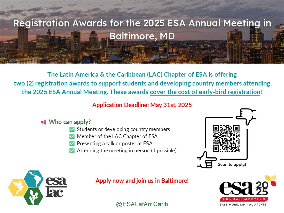 ESA Latin America & the Caribbean Chapter (@esalatamcarib) on Twitter photo 📢 Attention students & developing country members! <a href="/ESALatAmCarib/">ESA Latin America & the Caribbean Chapter</a> <a href="/ESA_org/">Ecological Society</a>
Our Chapter is offering two (2) registration awards for the #ESA2025 meeting in Baltimore! 🎉 These awards cover early-bird registration costs.
📝 Apply by May 31st!  
forms.gle/L7UxJw8EPChxoC… 📢 Attention students & developing country members! <a href="/ESALatAmCarib/">ESA Latin America & the Caribbean Chapter</a> <a href="/ESA_org/">Ecological Society</a>
Our Chapter is offering two (2) registration awards for the #ESA2025 meeting in Baltimore! 🎉 These awards cover early-bird registration costs.
📝 Apply by May 31st!  
forms.gle/L7UxJw8EPChxoC…