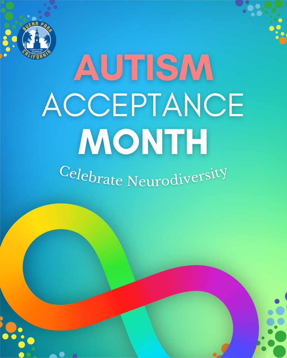 🌟 Today is World Autism Awareness Day, and April is Autism Acceptance Month! 🌟 The City of Buena Park encourages our community to celebrate differences and embrace neurodiversity.