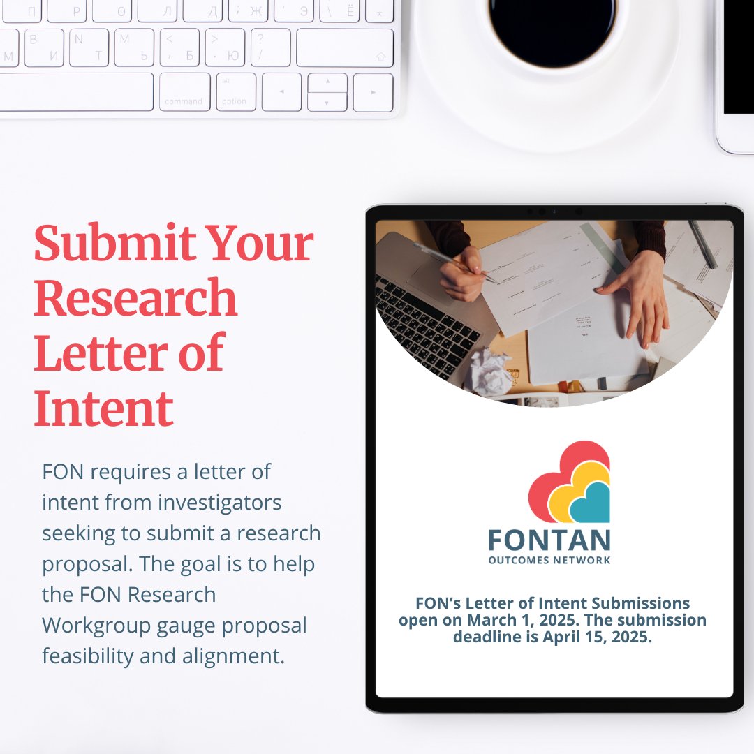 The deadline to submit a Research Letter of Intent has been extended to April 15, 2025! Please visit fontanoutcomesnetwork.org/research-overv… for more information!