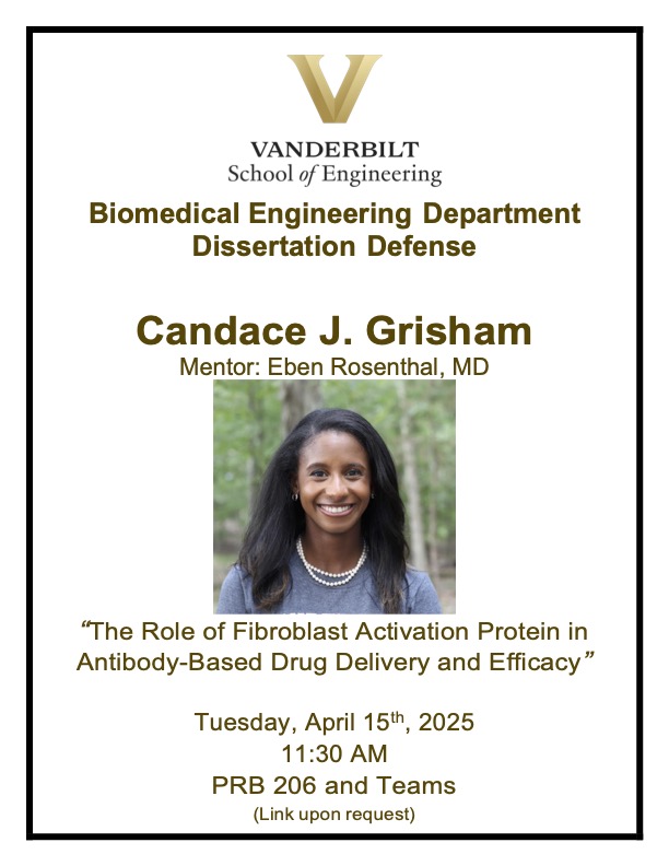Vanderbilt MSTP (@vanderbiltmstp) on Twitter photo Join us Tuesday, April 15 at 11:30am in PRB 206 (or Teams) for <a href="/CandaceGrisham/">Candace Grisham</a>'s Dissertation Defense! She will present "The Role of Fibroblast Activation Protein in Antibody-Based Drug Delivery and Efficacy" completed in Dr. <a href="/EbenRosenthal/">Eben L Rosenthal, MD</a>'s lab in <a href="/VandyBME/">Vanderbilt BME</a>. Join us Tuesday, April 15 at 11:30am in PRB 206 (or Teams) for <a href="/CandaceGrisham/">Candace Grisham</a>'s Dissertation Defense! She will present "The Role of Fibroblast Activation Protein in Antibody-Based Drug Delivery and Efficacy" completed in Dr. <a href="/EbenRosenthal/">Eben L Rosenthal, MD</a>'s lab in <a href="/VandyBME/">Vanderbilt BME</a>.