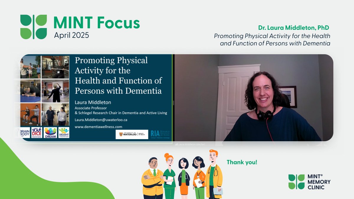 A huge thank you to Dr. Laura Middleton for her presentation on Promoting Physical Activity for the Health and Function of Persons with Dementia during April's MINT Focus Session!