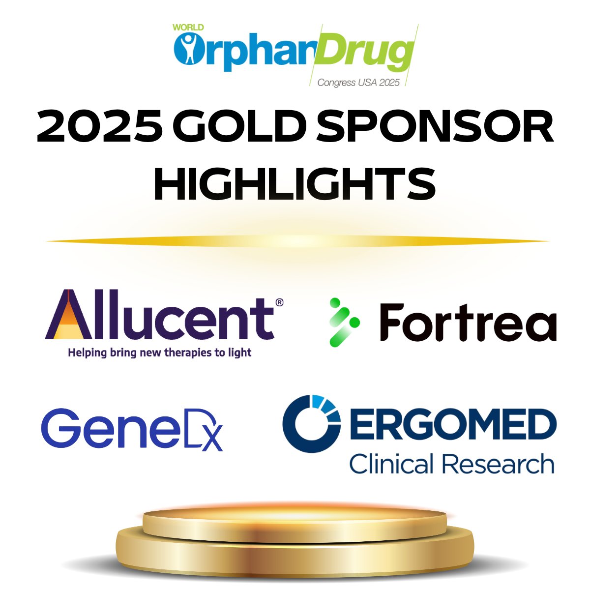 #WorldOrphanUSA is excited to spotlight 4 more incredible Gold Sponsors confirmed for our upcoming 2025 event! 🏅
🌟 <a href="/Allucent_CRO/">Allucent</a> 
🌟 <a href="/Fortrea/">Fortrea</a> 
🌟 <a href="/GeneDx/">GeneDx</a> 
🌟 <a href="/ErgomedPLC/">Ergomed</a> 

These organizations are key players in driving innovation, advancing treatments, and supporting the global