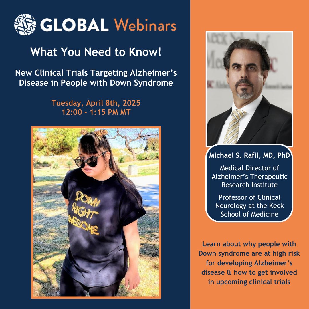 Global Down Syndrome Foundation (@gdsfoundation) on Twitter photo Join us on April 8 from 12–1:15 PM MT for a GLOBAL webinar: "New Clinical Trials Targeting Alzheimer’s Disease in People with Down Syndrome" with Dr. Michael Rafii of the <a href="/ATRI_USC/">Alzheimer's Therapeutic Research Institute</a>. Learn about new research, clinical trials, and more. Sign up now! 👉 bit.ly/42evKGW Join us on April 8 from 12–1:15 PM MT for a GLOBAL webinar: "New Clinical Trials Targeting Alzheimer’s Disease in People with Down Syndrome" with Dr. Michael Rafii of the <a href="/ATRI_USC/">Alzheimer's Therapeutic Research Institute</a>. Learn about new research, clinical trials, and more. Sign up now! 👉 bit.ly/42evKGW