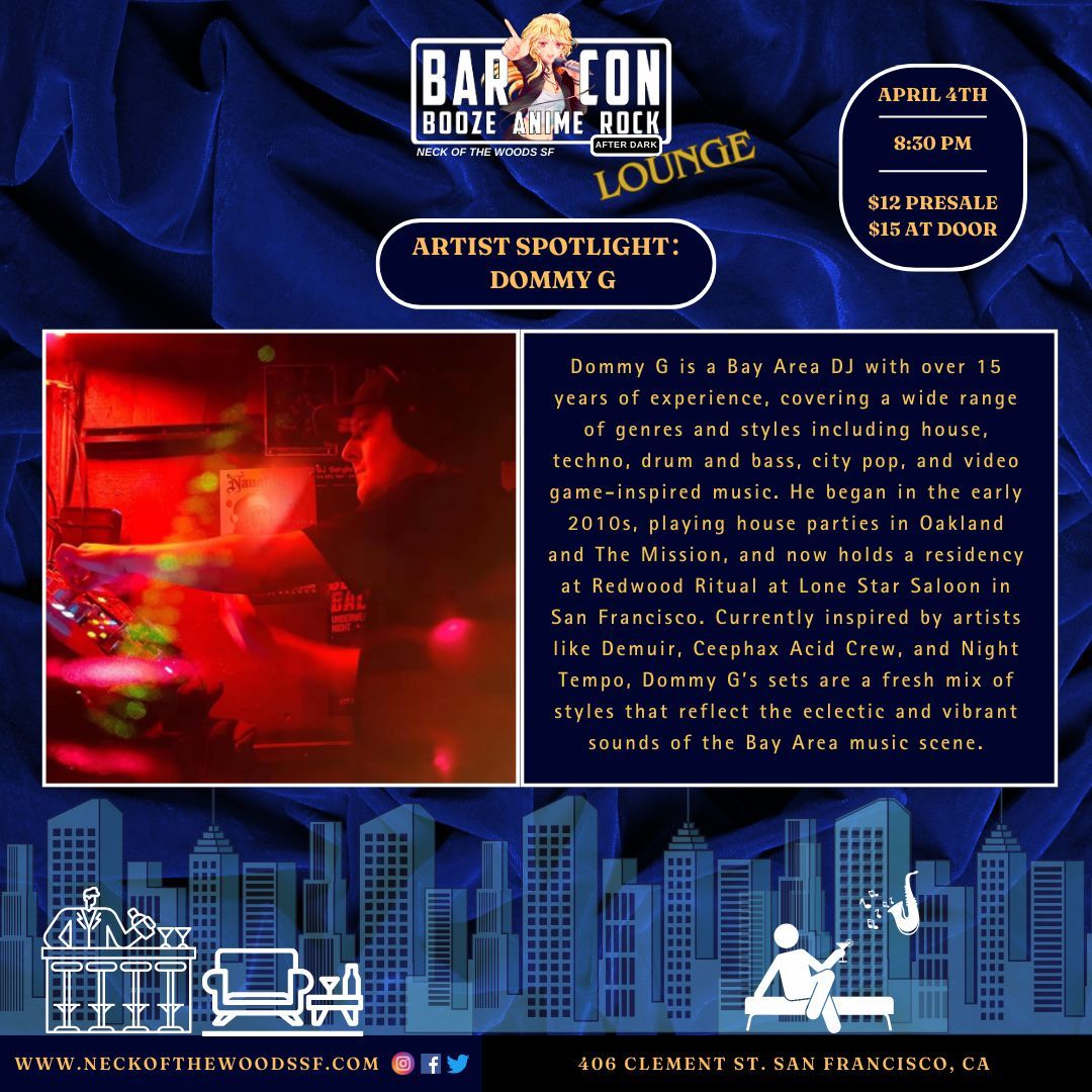 Anime Jazz &amp; City Pop Night! ✨🎷

Unwind with anime jazz &amp; soulful R&amp;B by Limina &amp; Sunday, plus DJs spinning jazz, city pop &amp; R&amp;B all night! 🍸🎶

🌟 🎤 Artist Spotlight: Dommy G  🎤 🌟

🔥 April's BAR Con 🔥
📅 April 4, 2025 | ⏰ 8:30 PM
🎟️ Tickets: buff.ly/39eJy7u
