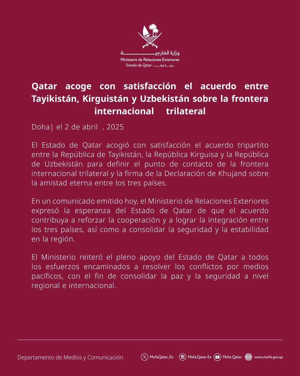 Qatar acoge con satisfacción el acuerdo entre Tayikistán, Kirguistán y Uzbekistán sobre la frontera internacional trilateral

#MOFAQatar