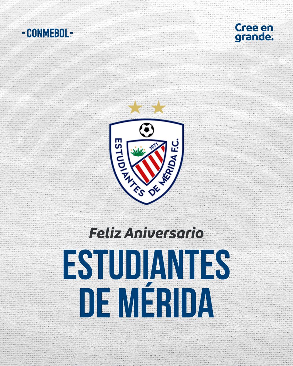 ¡Feliz aniversario, <a href="/EstudiantesMEFC/">Estudiantes de Mérida FC</a>! 🇻🇪

#CreeEnGrande