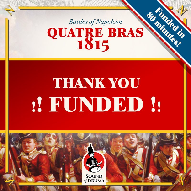 A huge thank you all for this amazing start. I wonder what the course of history would have been if Marshal Ney had shown the same vigor and dynamism on the morning of June 16.
One night's sleep and you unlocked stretchgoals #1 and #2.

Vive l'Empereur
bit.ly/BONQuatreBras-…￼