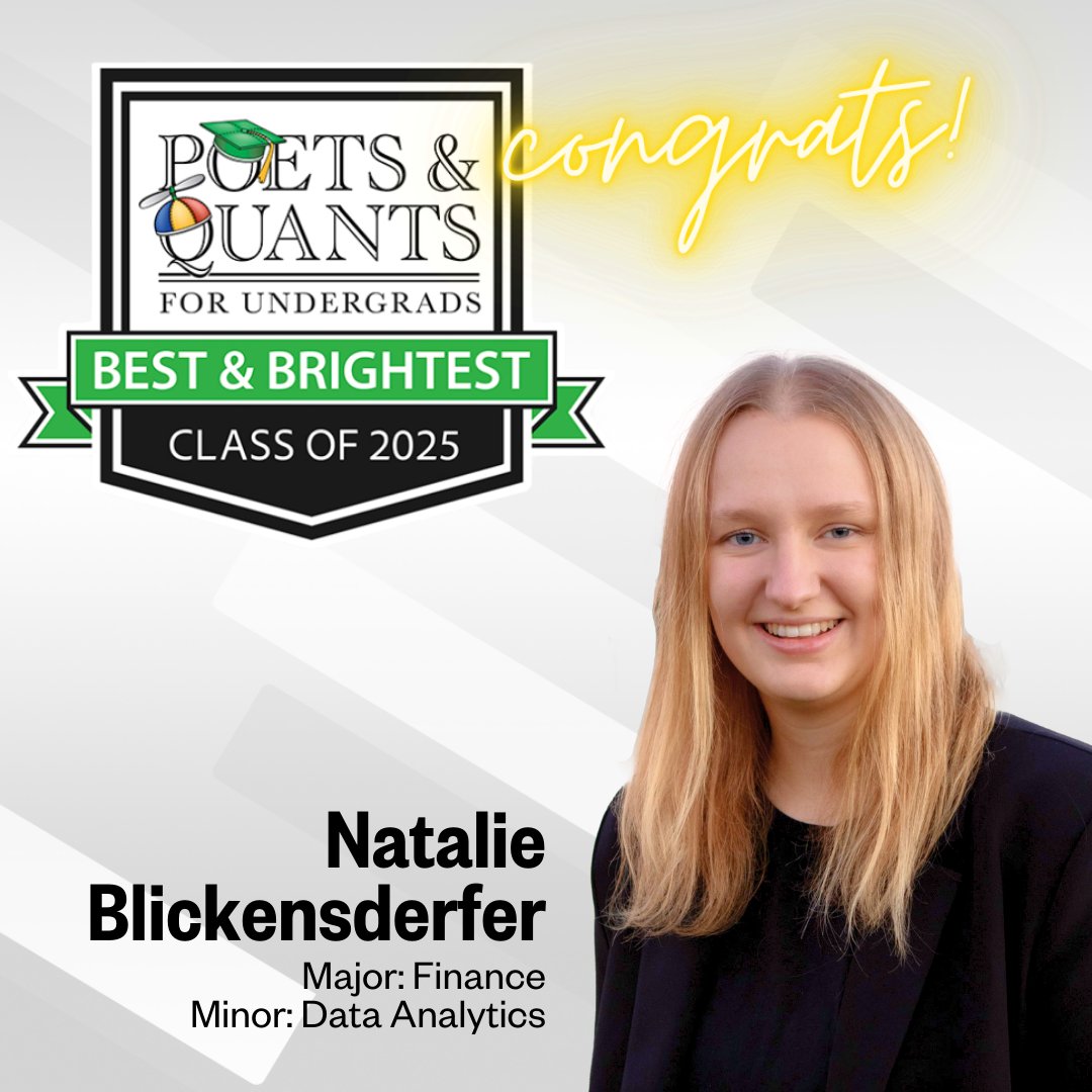 Congratulations to Natalie who was selected as one of the Best &amp; Brightest students in the country! Way to represent the COB! poetsandquantsforundergrads.com/students/100-b…