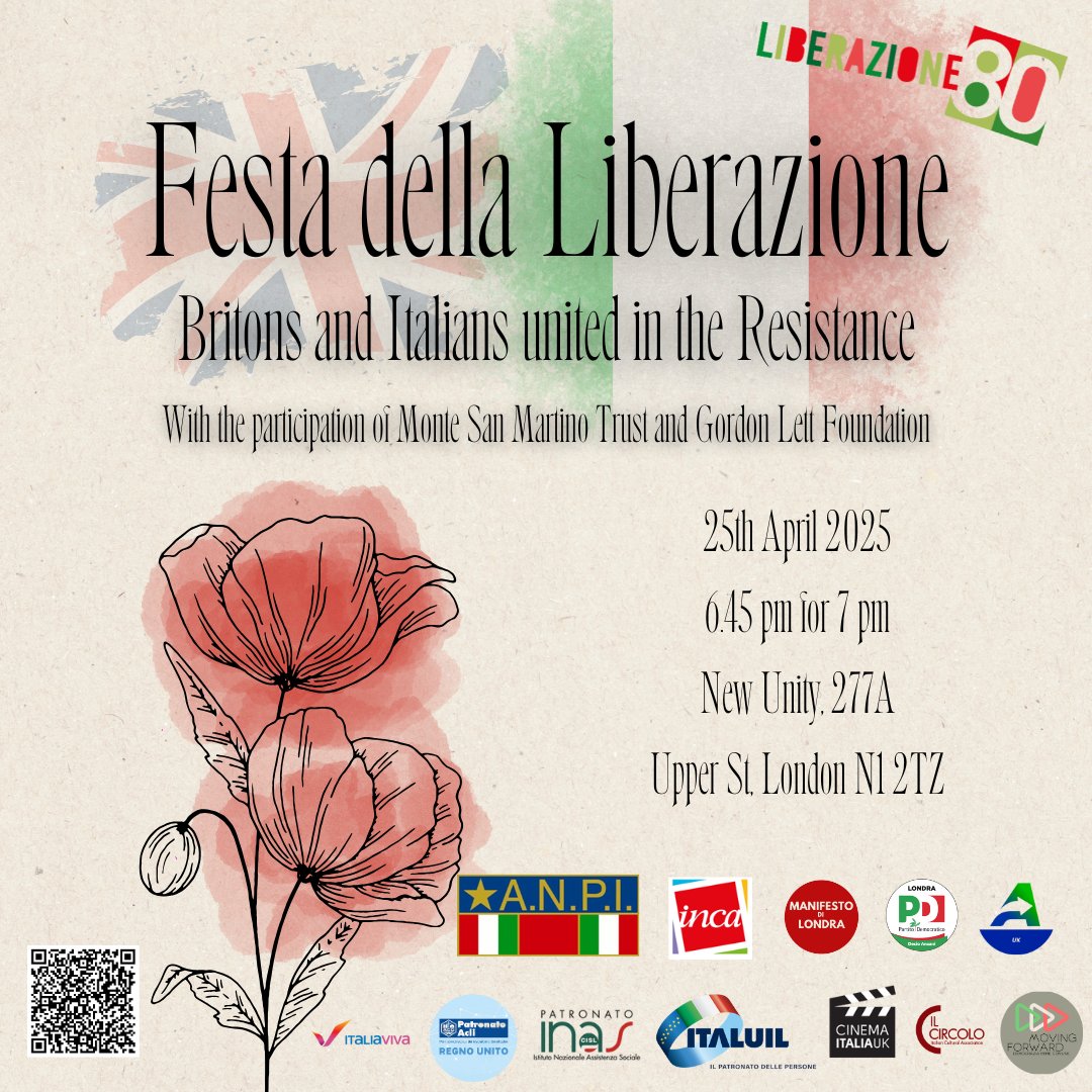 London. 25th April, 6:45pm for 7pm. We will honour the memory of the Britons who fought as and with partisans in the Resistance. With the Gordon Lett Foundation and the Monte San Martino Trust. Booking required via the QR code in the flyer.
