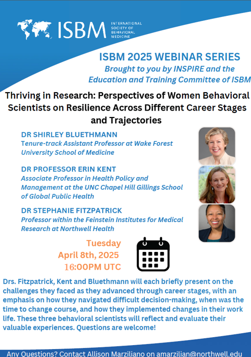 International Society of Behavioral Medicine (@intsocbehmed) on Twitter photo The next ISBM webinar is April 8, 2025 at 16:00 UTC. Drs. Bluethmann, Kent and Fitzpatrick will present on “Thriving in Research: Perspectives of Women Behavioral Scientists on Resilience across Different Career Stages and Trajectories”.  Register at: cairnmillar.syd1.qualtrics.com/jfe/form/SV_bP… The next ISBM webinar is April 8, 2025 at 16:00 UTC. Drs. Bluethmann, Kent and Fitzpatrick will present on “Thriving in Research: Perspectives of Women Behavioral Scientists on Resilience across Different Career Stages and Trajectories”.  Register at: cairnmillar.syd1.qualtrics.com/jfe/form/SV_bP…