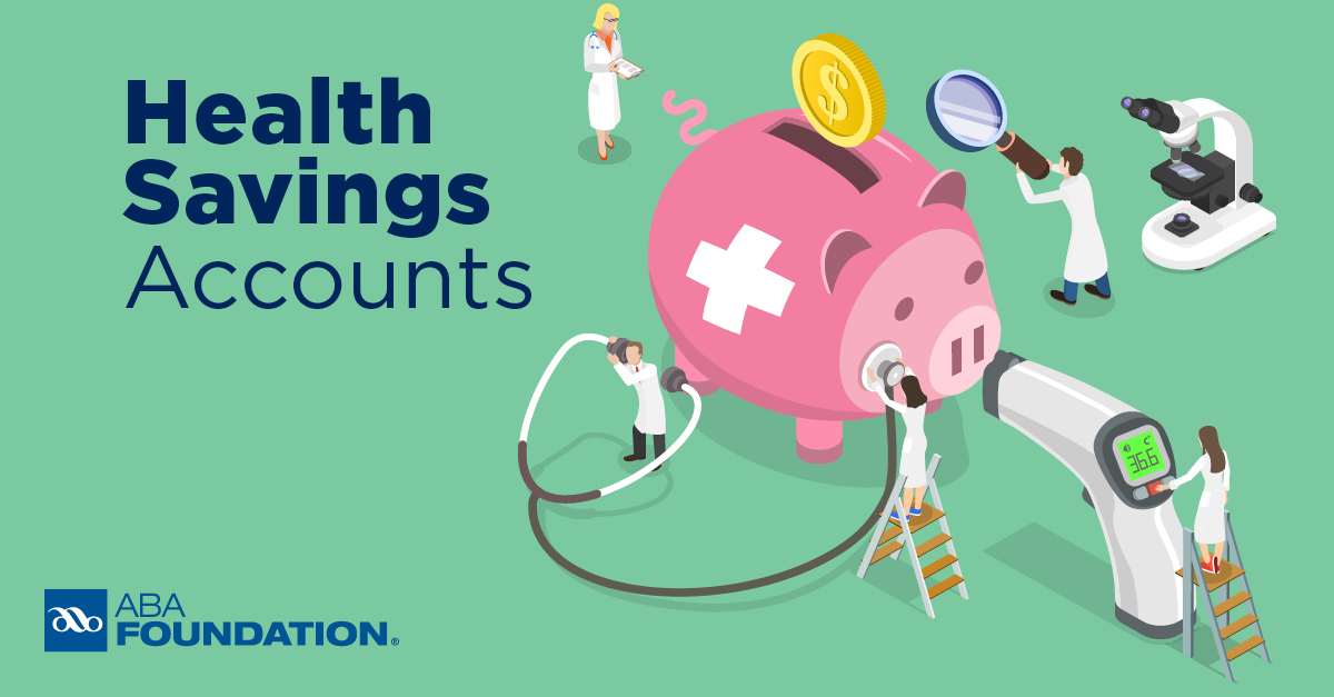 What should consumers know about Health Savings Accounts? Check out these resources from the <a href="/ABABankers/">American Bankers Association</a> Foundation on HSAs: aba.social/3t9kScO #FinancialLiteracyMonth