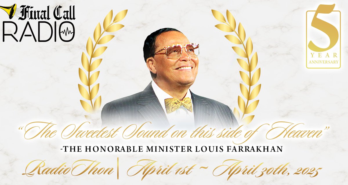 🎧 For 5 years, <a href="/FinalCallRadio/">Final Call Radio</a> has broadcasted The Teachings of The Most Honorable Elijah Muhammad as taught by The Honorable Minister <a href="/LouisFarrakhan/">THE HONORABLE MINISTER LOUIS FARRAKHAN</a>! 

This is the 5th Annual Radio Thon - so please support YOUR Final Call Radio today @ finalcallradio.com 

#Farrakhan