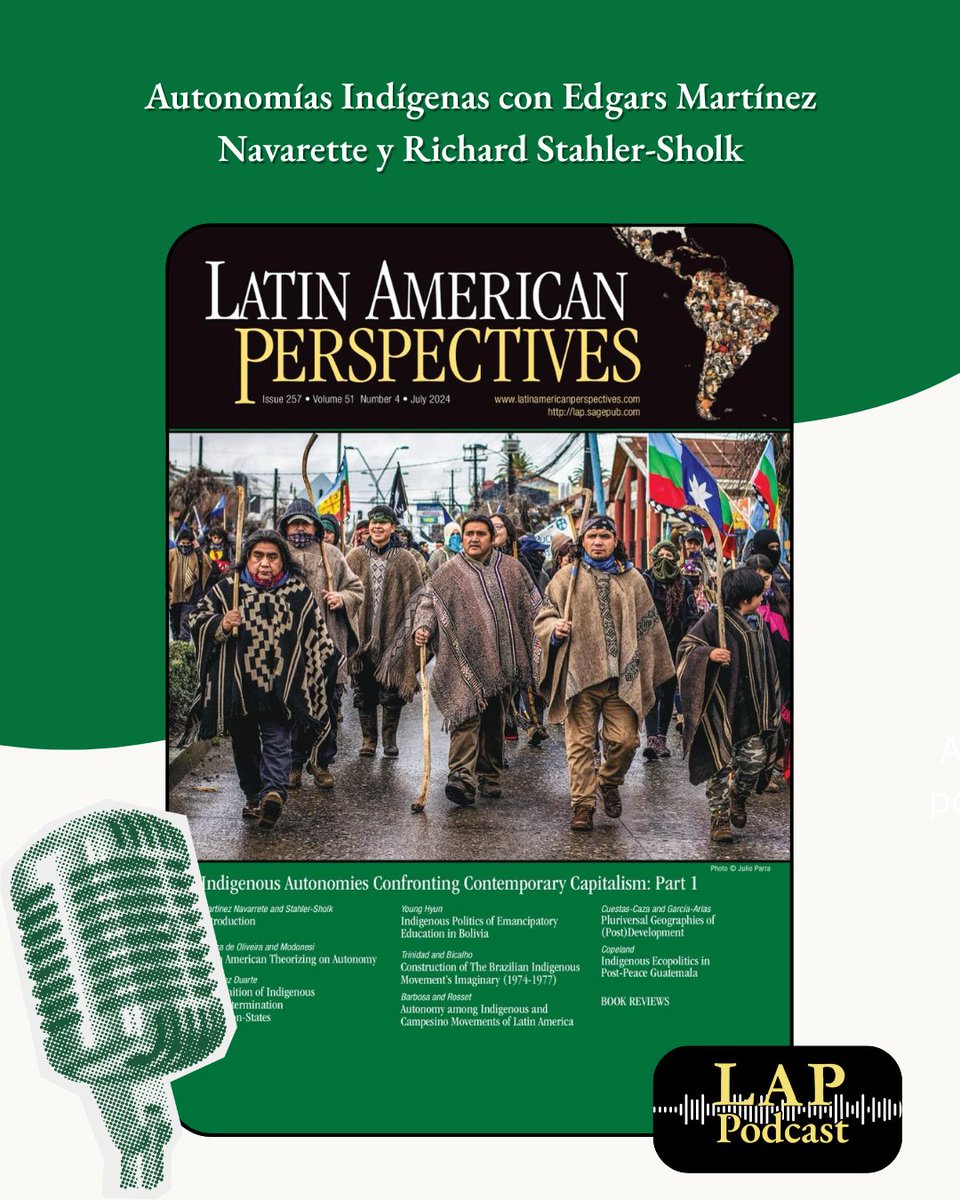 🚨New LAP podcast!🚨

LAP contributors Edgars Martínez Navarrete and Richard Stahler-Sholk join the pod to discuss the July 2024 Latin American Perspectives issue, "Indigenous Autonomies Confronting Contemporary Capitalism: Part 1.  

sites.libsyn.com/456621/latinam…