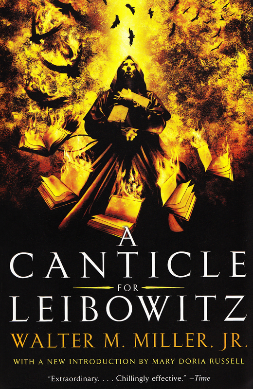 “You don’t have a soul, Doctor. You are a soul. You have a body, temporarily.”

-Walter M. Miller Jr. , A Canticle for Leibowitz