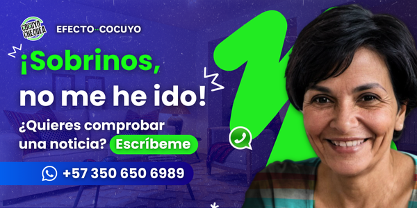 #LaTíaDeWhatsApp No creas todo lo que lees

¿Te llegó una cadena dudosa? ¡Envíamela!➡️bit.ly/3CiWLPT

#FactCheckingDay #LatamChequea #YoChequeoConCocuyo