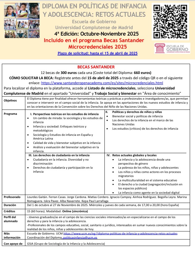 Becas Banco Santander para el Diploma en Políticas de Infancia y Adolescencia 2025 tienen que solicitarse antes del día 15 abril. Atención, para este Diploma el Banco Santander ha convocado 12 becas parciales para este Diploma de 300 euros cada una 
grupodeinfancia.org/2025/04/11267/