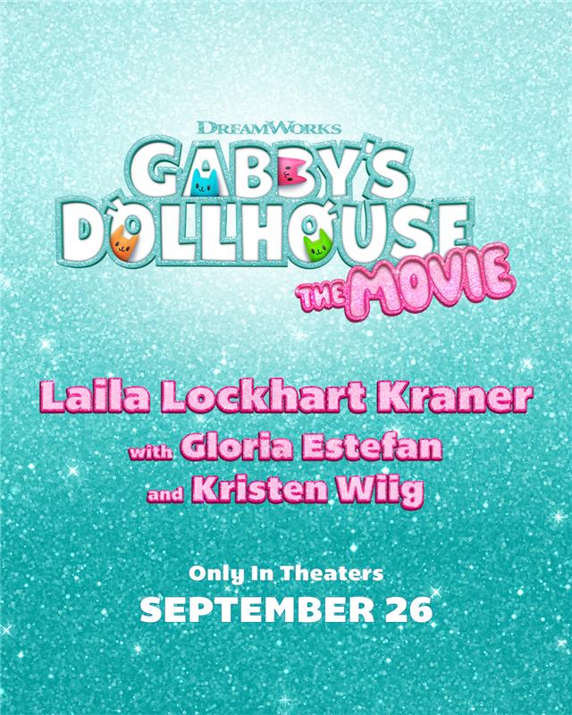 Cat-tastic news! 🎉😸 Laila Lockhart Kraner will be joined by Gloria Estefan &amp; Kristen Wiig in Gabby's Dollhouse: The Movie - coming to theaters September 26! #GabbysDollhouse