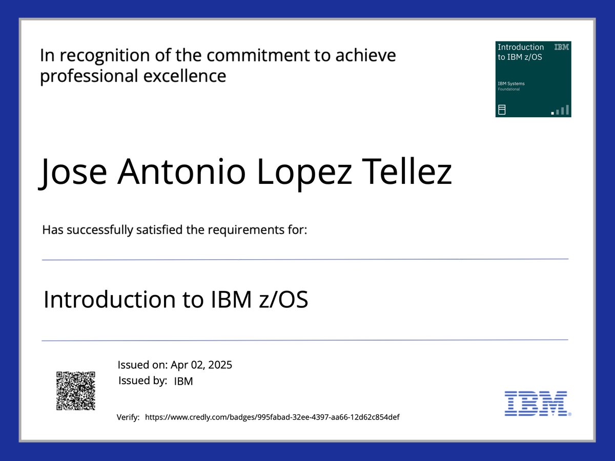 josealopezt's tweet image. View my verified achievement from
@IBM. 
credly.com/badges/995faba… via @credly
#EnterpriseComputing #HighPerformance #Mainframe #zOS #IBMZ #IBMMainframe