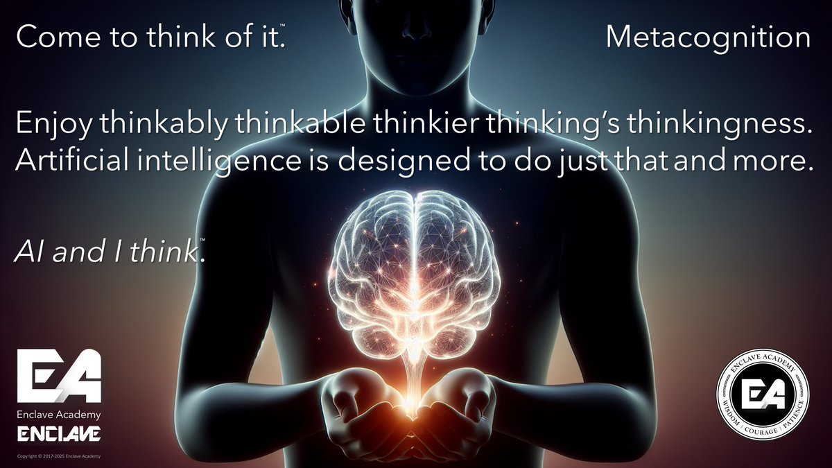 JohnRDallasJr's tweet image. Have some fun with the Cognitive Arts of Metacognition. Enjoy thinkably thinkable thinkier thinking’s thinkingness—known more seriously as #System2Thinking. Artificial intelligence is designed to do just that and more. #AI &quot;thinks&quot; inside, outside, and upside-down about thinking.