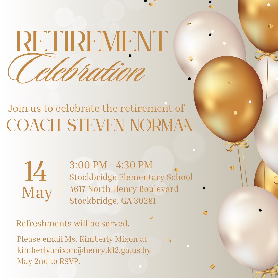 Save the Date! Join us on May 14, 2025 as we celebrate the retirement of Dr. Dolores Mitchell &amp; Coach Steven Norman. To RSVP, contact Kimberly Mixon. Details on invitations.