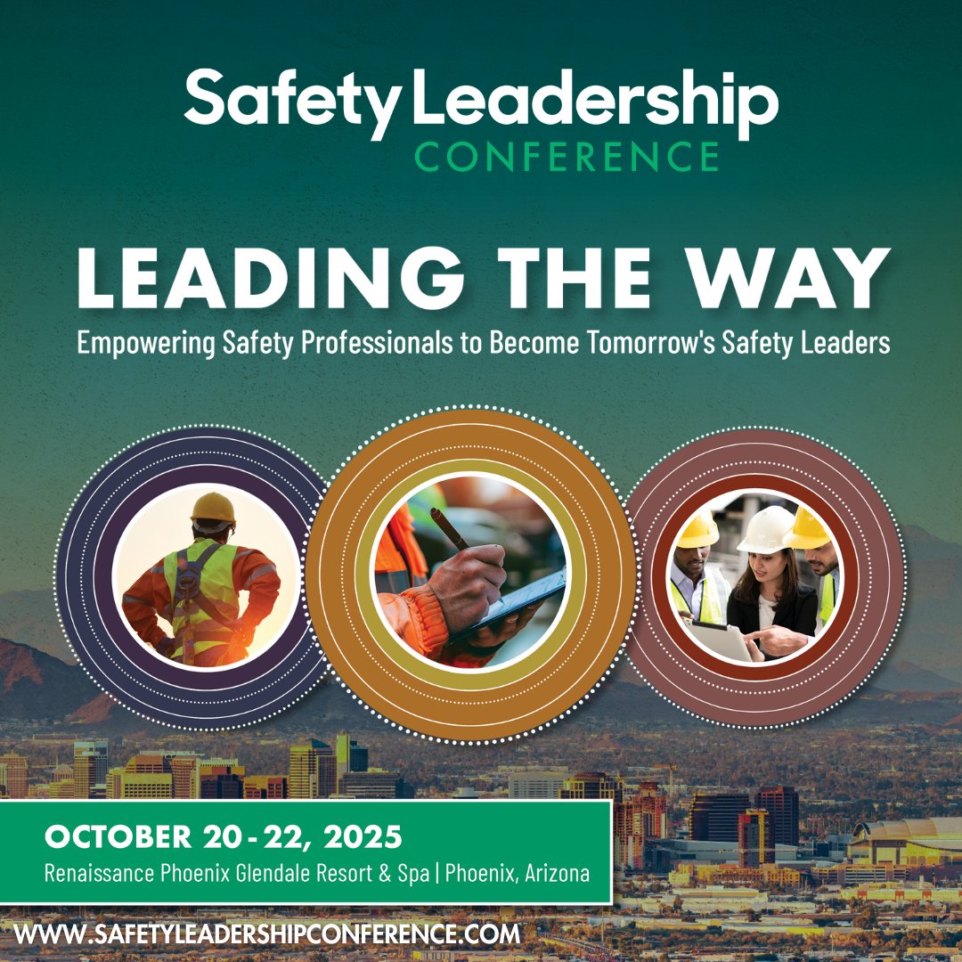 Join us at the Safety Leadership Conference 2025, where industry leaders, safety professionals, and innovators come together to advance workplace safety. 

📆  October 20-22, 2025
📍 Renaissance Phoenix Glendale Resort &amp; Spa | Phoenix, Arizona
🌐safetyleadershipconference.com/2025
