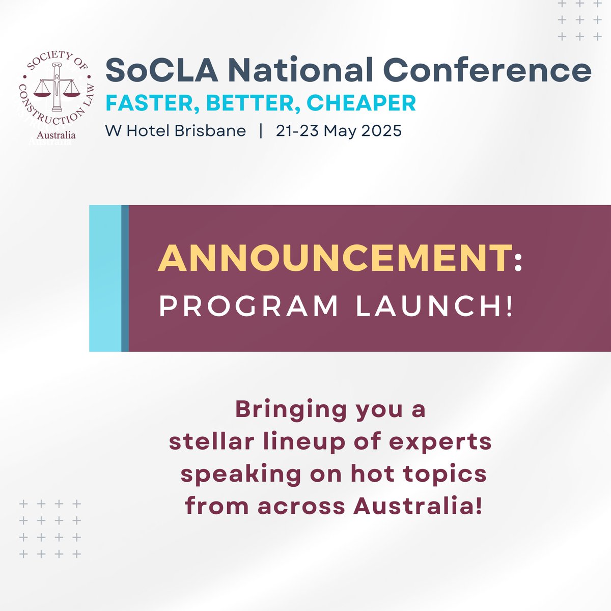 📅 Save the date: 21-23 May 2025
 📍 Location: W Hotel, Brisbane 
 📄 Explore the full program: lnkd.in/gbEhtk_Z

#SoCLA2025 #ConstructionLaw #ConferenceReveal #SoCLAConference #LawAndLeadership #AustraliaLawEvents