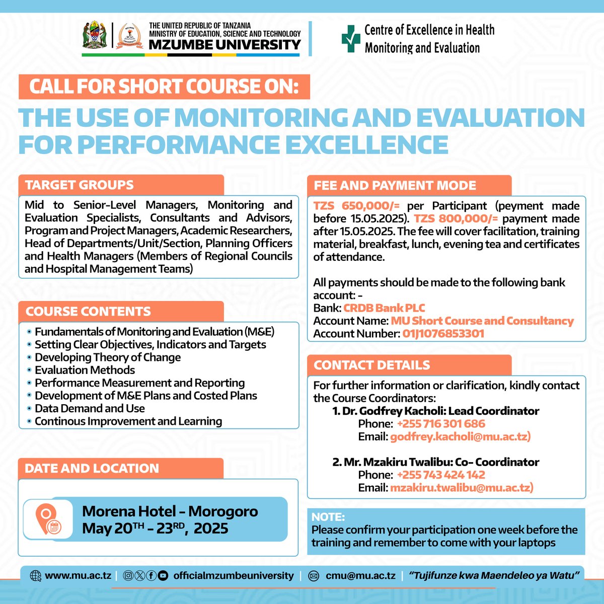 officialmzumbe's tweet photo. CALL FOR SHORT COURSE ON:
THE USE OF MONITORING AND EVALUATION FOR PERFORMANCE EXCELLENCE.

@mzumbe_media
@muso_updates

#mzumbeuniversity
#tujifunzekwamaendeleoyawatu https://t.co/Z6sAxdSZIc