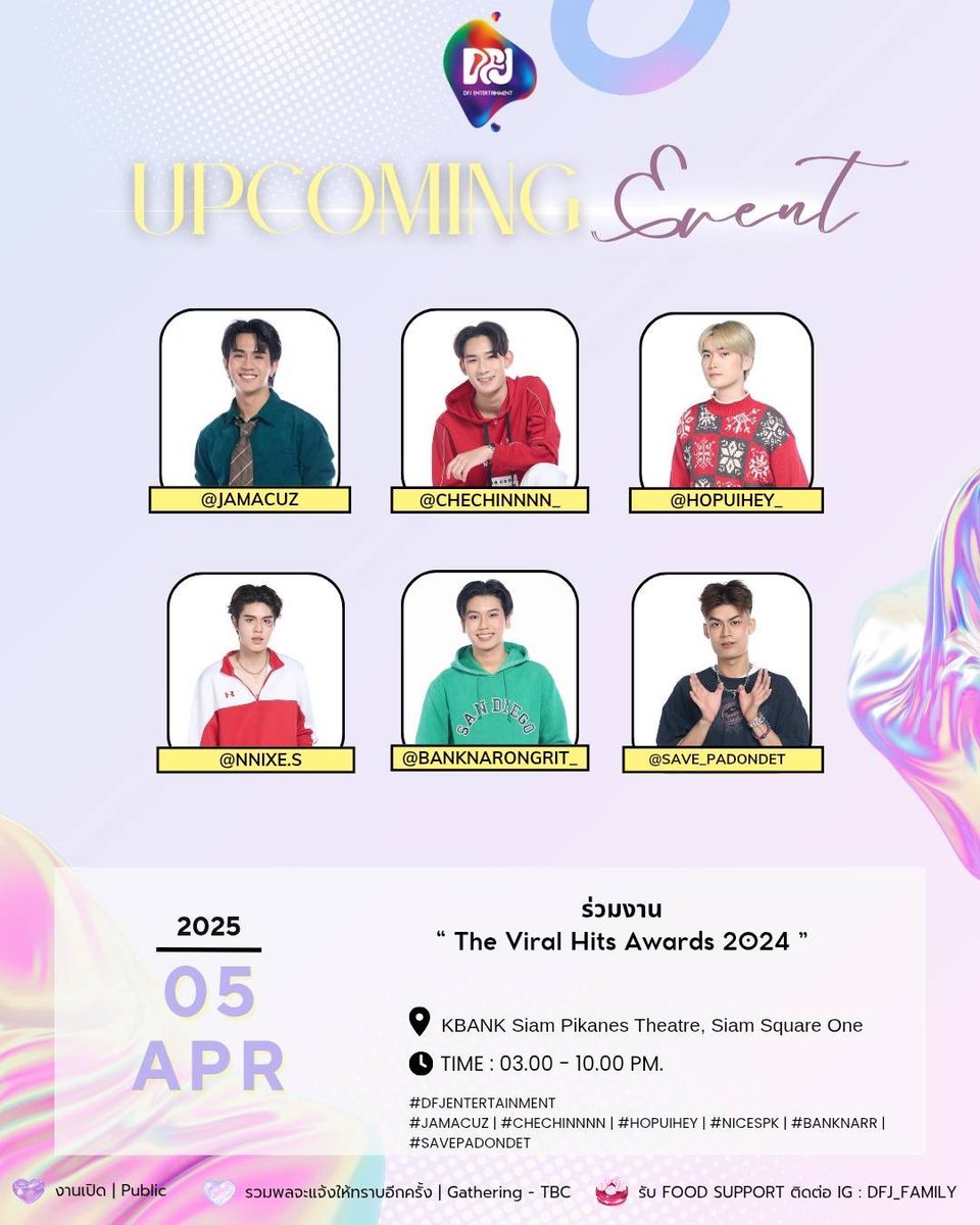 DFJent's tweet image. DFJ’S APRIL SCHEDULE 🌟
แจม เชชิน เฮ แบงค์ ไนซ์ เซฟ | 5 เม.ย. 68

#DFJENTERTAINMENT #JAMACUZ #chechinnnn #banknarr #savepadondet #nicespk #hopuihey