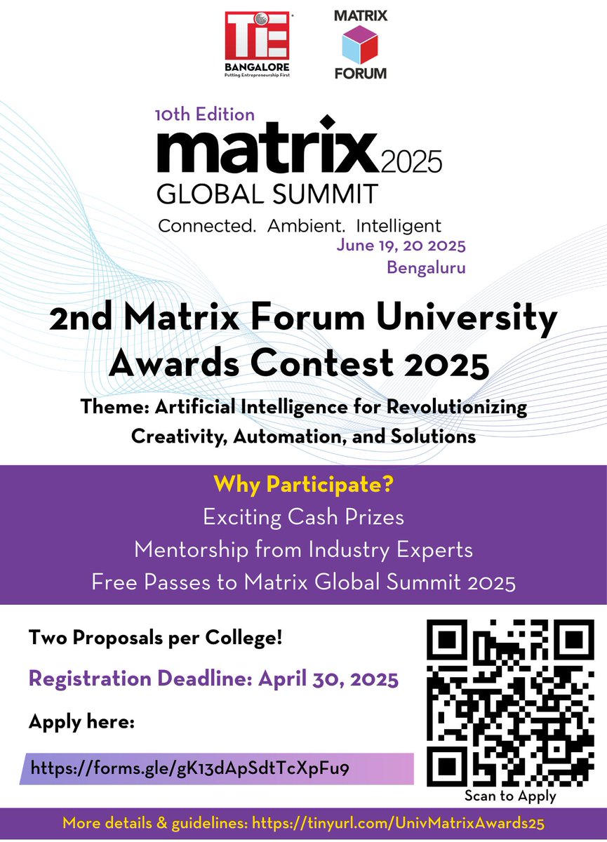 Yo, students! Time to flex your genius! 

Submit your ideas to the Matrix Forum University Awards Contest 2025 and win BIG!

Apply now: lnkd.in/g4bhEGui 

Deadline: April 30, 2025 (Max 2 proposals per college)

#AI #Innovation #MatrixForum #StudentAwards #TechFuture