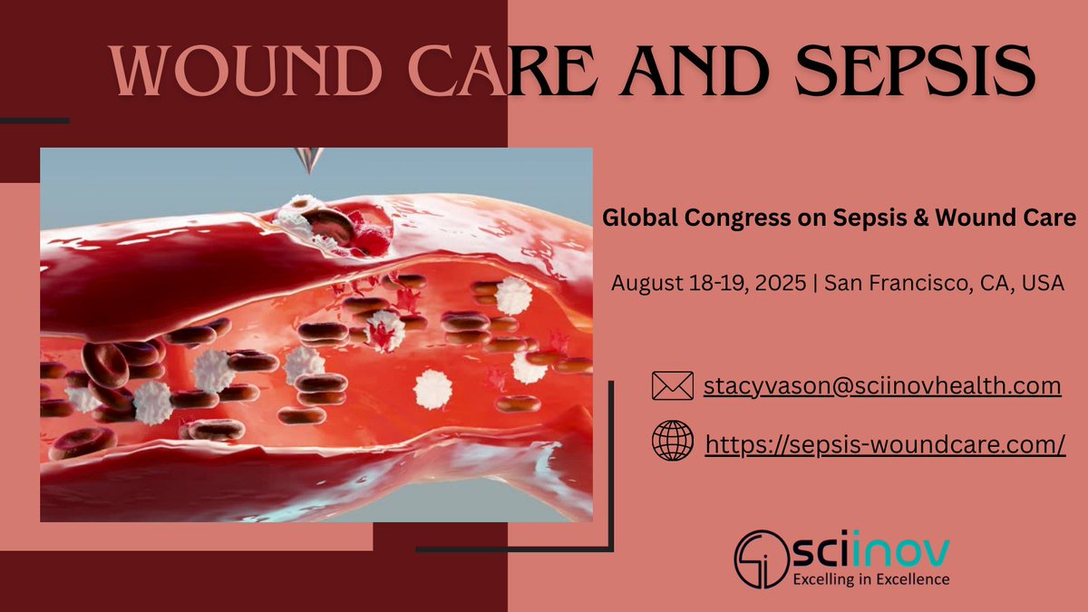 🚨 Exciting News for Wound Care &amp; Sepsis Experts! 
Join us at the 3rd Edition: Global Congress on Sepsis &amp; Wound Care Event
📅 Aug 18-19, 2025
📍 San Francisco, CA, USA
Engage with top CEOs, researchers, wound care &amp; sepsis specialists Together.
Join Here: sepsis-woundcare.com/registrations.…