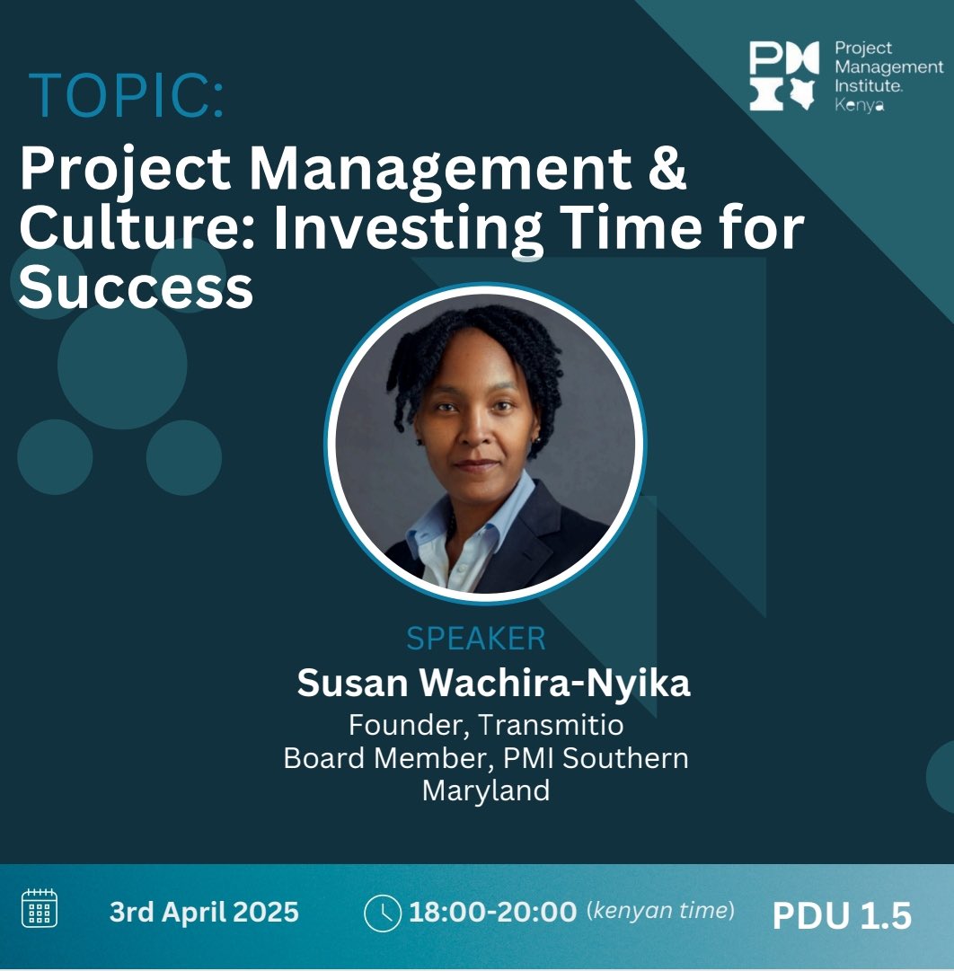Join <a href="/PmiKenya/">PMI Kenya Chapter</a> at  6pm today, Thursday 3rd April 2025 as we explore Project Management &amp; Culture: Investing Time for Success with Susan Wachira-Nyika!
🕕 Time: 6:00 PM – 8:00 PM
🎯 Earn: 1.5 PDUs

📌 Register here:

events.teams.microsoft.com/event/7bf1087b…
#pmikenya